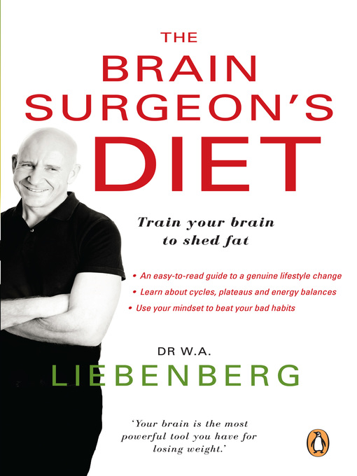 Title details for The Brain Surgeon's Diet by Dr. Adriaan Liebenberg - Available
